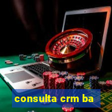 consulta crm ba